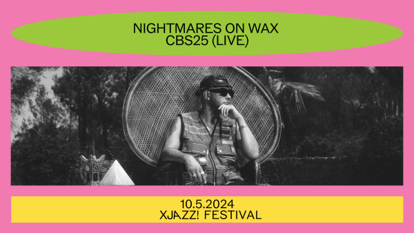 Nightmares on Wax presents CARBOOT SOUL LIVE, © XJAZZ!