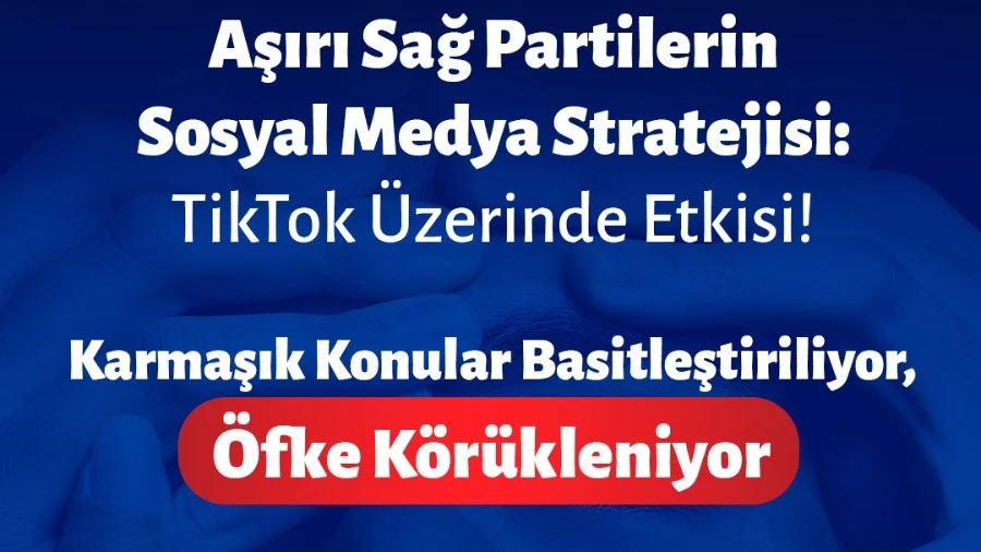 Aşırı Sağ Partilerin Sosyal Medya Stratejisi: TikTok Etkisi!, © MetropolFM Aşırı Sağ Partilerin Sosyal Medya Stratejisi: TikTok Etkisi!, © MetropolFM