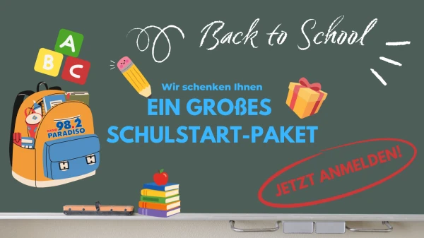Back to School mit Radio Paradiso Back to School mit Radio Paradiso