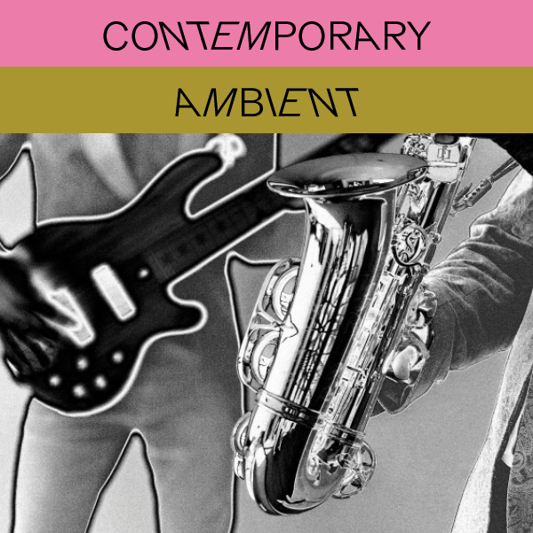 Contemporary Ambient