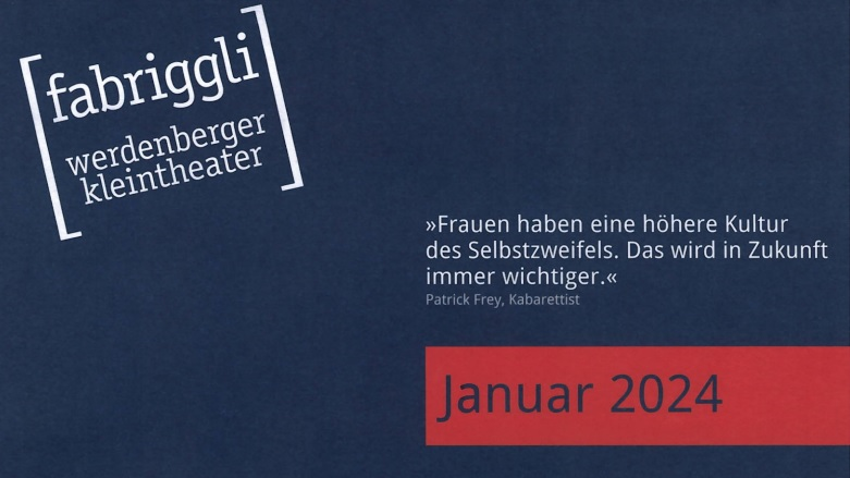 fabriggli werdenberger kleintheater - Programm Januar 2024, © ZVG