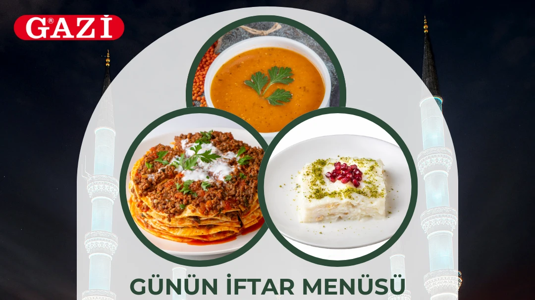 Gazi'nin Katkılarıyla Ramazan Menüsü, © metropolfm Gazi'nin Katkılarıyla Ramazan Menüsü, © metropolfm