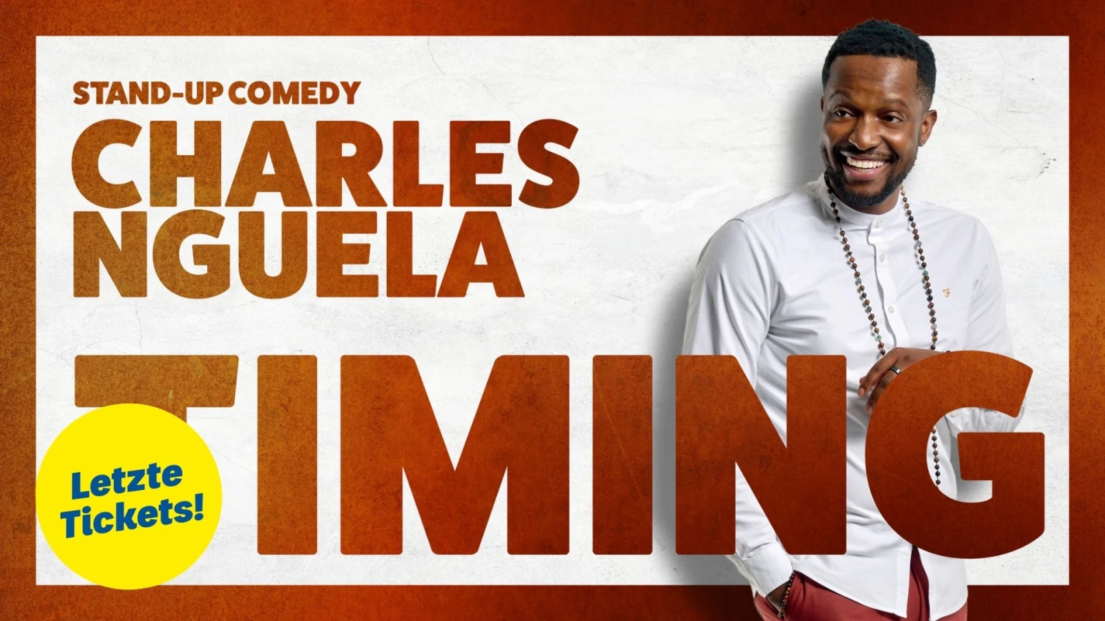 Charles Nguela letzte Tickets, © Charles Nguela Charles Nguela letzte Tickets, © Charles Nguela