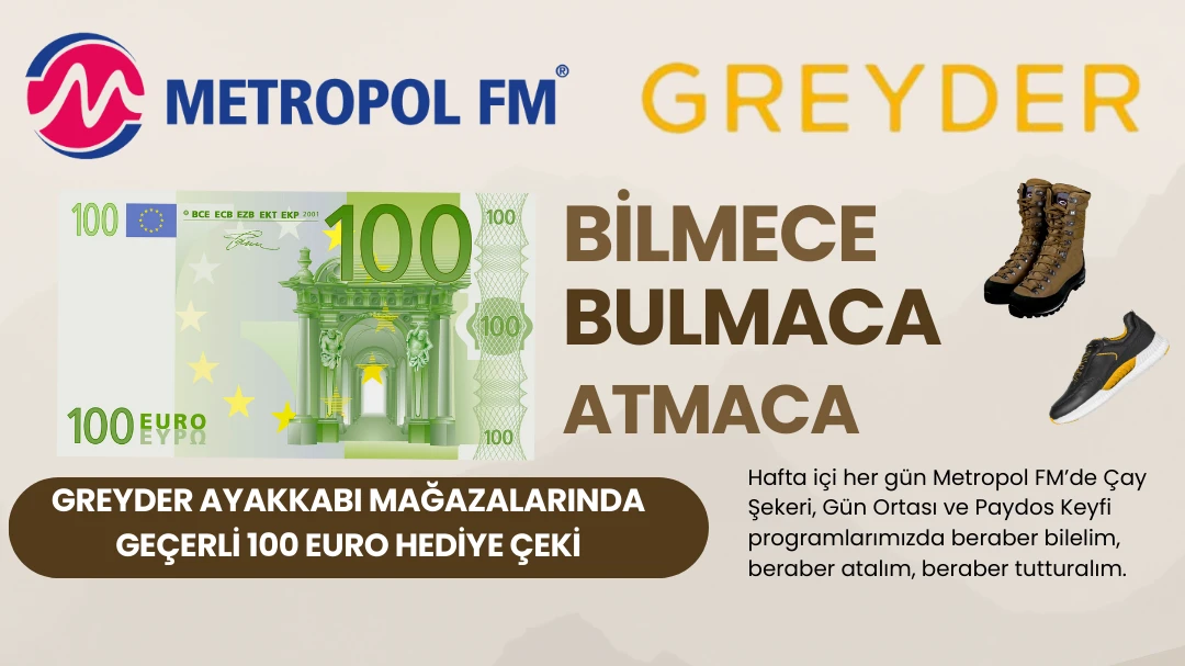 Metropol FM Greyder Bilmece Bulmaca Atmaca, © Metropol FM Greyder Bilmece Bulmaca Atmaca Metropol FM Greyder Bilmece Bulmaca Atmaca, © Metropol FM Greyder Bilmece Bulmaca Atmaca