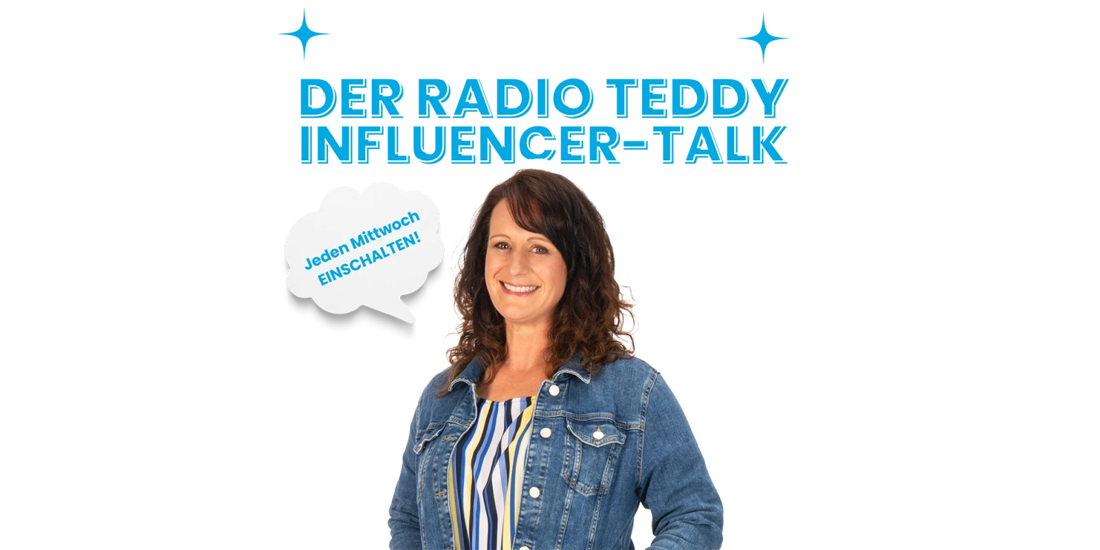 Der Radio TEDDY Influencer-Talk Der Radio TEDDY Influencer-Talk