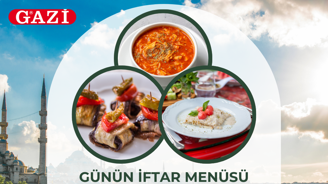 Gazi'nin Katkılarıyla Ramazan Menüsü, © metropolfm