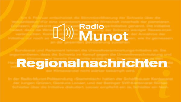Regionalnachrichten bei Radio Munot, © Radio Munot
