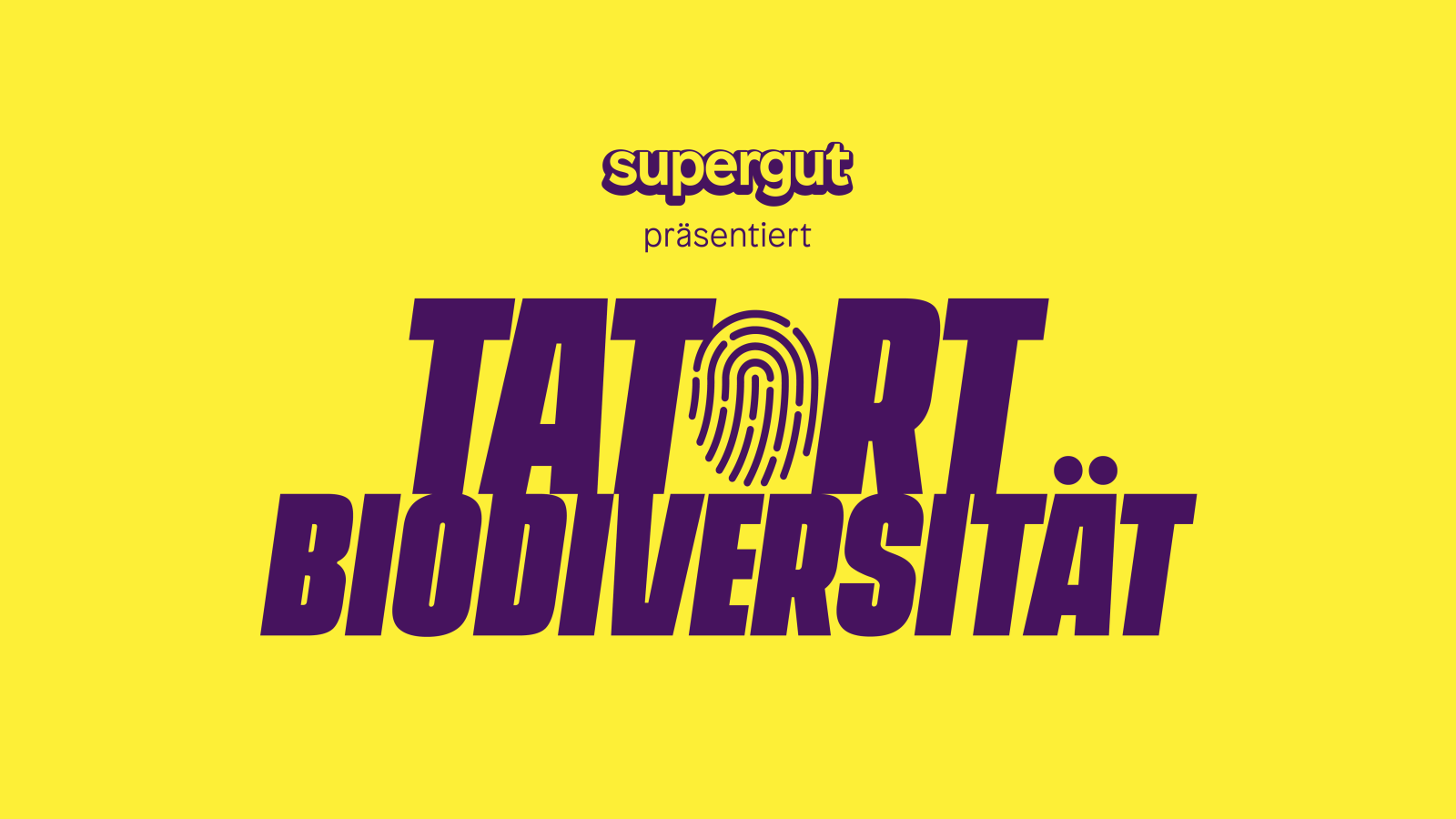 Tatort Biodiversität, © supergut