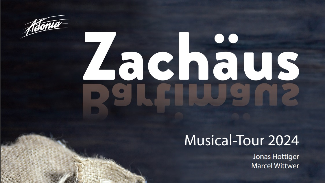 Adonia-Musical «Zachäus» in Ruggell, © FEG_Schaan