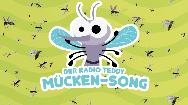 Der Radio TEDDY-Mücken-Song Der Radio TEDDY-Mücken-Song