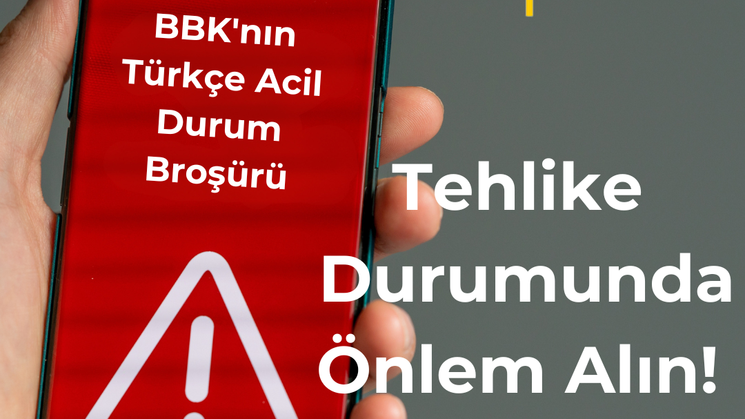 Alman Sivil Koruma Kurumu Acil Durumlar için Türkçe Broşür Yayınladı!