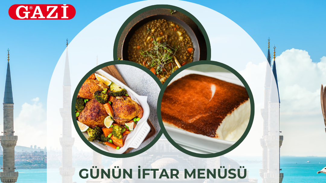 Gazi'nin Katkılarıyla Ramazan Menüsü, © metropolfm